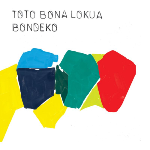 TOTO BONA LOKUA - BONDEKOTOTO BONA LOKUA - BONDEKO.jpg